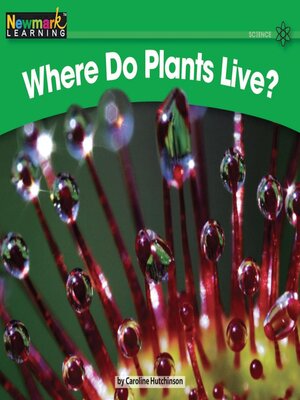cover image of Where Do Plants Live?
